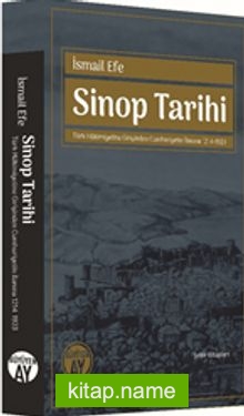 Sinop Tarihi  Türk Hakimiyetine Girişinden Cumhuriyetin İlanına 1214-1923