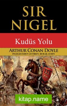 Sir Nigel Kudüs Yolu