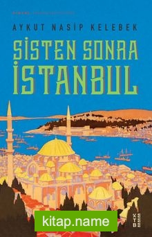 Sisten Sonra İstanbul