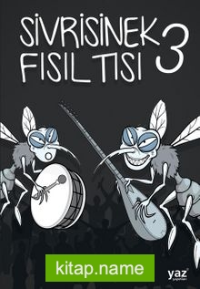 Sivrisinek Fısıltısı 3