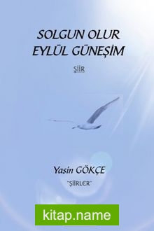 Solgun Olur Eylül Güneşim