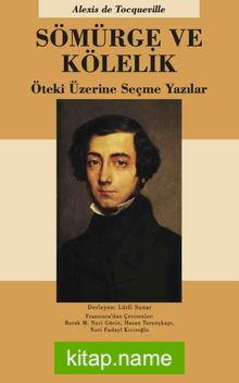 Sömürge ve Kölelik Öteki Üzerine Seçme Yazılar