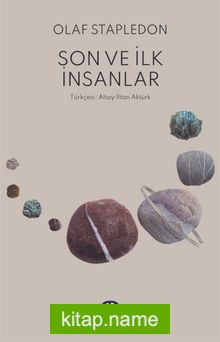 Son ve İlk İnsanlar