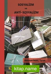 Sosyalizm ve Anti-Sosyalizm