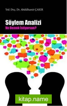 Söylem Analizi Ne Demek İstiyorsun?
