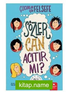 Sözler Can Acıtır Mı?
