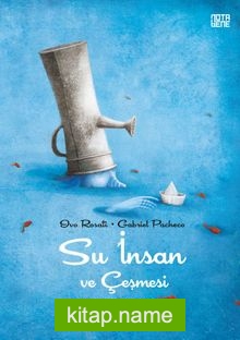 Su İnsan ve Çeşmesi