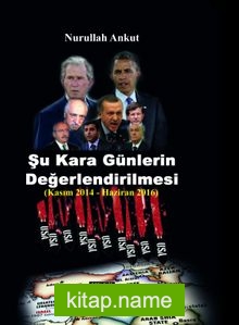 Şu Kara Günlerin Değerlendirmesi