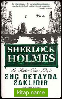 Suç Detayda Saklıdır / Sherlock Holmes (Cep Boy)