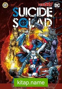 Suicide Squad Yeni 52 Cilt 2 – Basilisk Yükseliyor