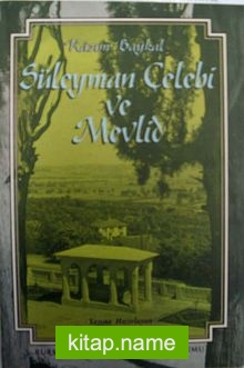 Süleyman Çelebi Ve Mevlid (3-E-4)