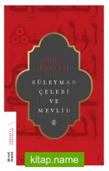 Süleyman Çelebi ve Mevlid (Ciltli)