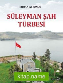 Süleyman Şah Türbesi