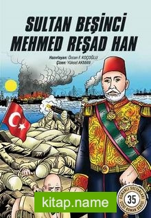 Sultan Beşinci Mehmed Reşad Han