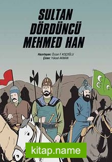 Sultan Dördüncü Mehmed Han