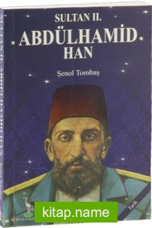 Sultan II. Abdülhamid Han (Cep Boy)