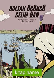 Sultan Üçüncü Selim Han