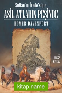Sultan’ın İrade’siyle Asil Atların Peşinde