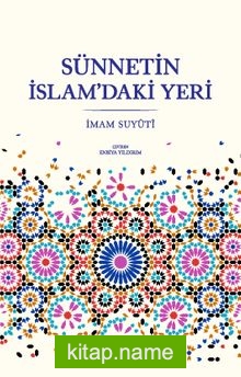 Sünnetin İslam’daki Yeri