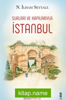 Surları ve Kapılarıyla İstanbul
