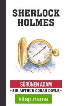 Sürünen Adam / Sherlock Holmes