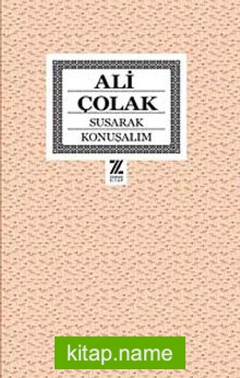 Susarak Konuşalım