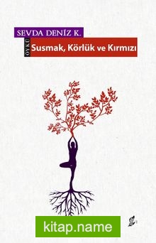 Susmak Körlük ve Kırmızı
