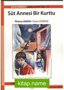 Süt Annesi Bir Kurttu