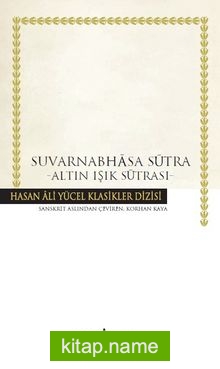 Suvarnabhasa Sutra (Karton Kapak) Altın Işık Sutrası