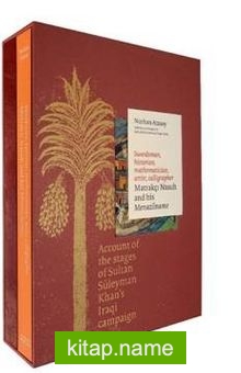 Swordsman,Historian, Mathematician, Artist, Calligrapher Matrakçı Nasuh and his Menazilname