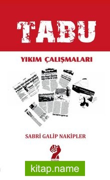 Tabu Yıkım Çalışmaları