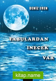 Tabulardan İnecek Var