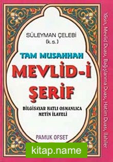 Tam Musahhah Mevlid-i Şerif (İlahi-010)