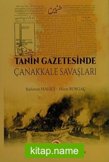 Tanin Gazetesinde Çanakkale Savaşları