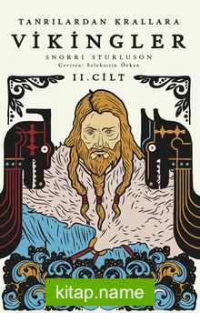 Tanrılardan Krallara Vikingler (2. Cilt)