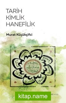 Tarih Kimlik Hanefilik