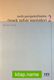 Tarih Perspektifinden Örnek Tefsir Metinleri 2