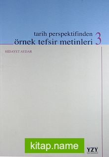 Tarih Perspektifinden Örnek Tefsir Metinleri 3