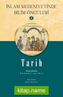 Tarih / slam Medeniyetinde Bilim Öncüleri 8