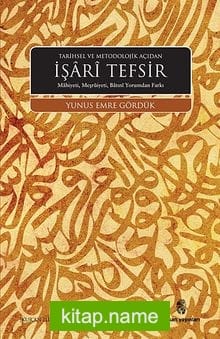 Tarihsel ve Metodolojik Açıdan İşari Tefsir