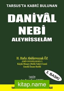 Tarsus’ta Kabri Bulunan Daniyel Nebi Aleyhisselam