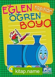 Taşıtlar / Eğlen Öğren Boya