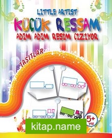 Taşıtlar – Küçük Ressam Adım Adım Resim Çiziyor / Little Artist