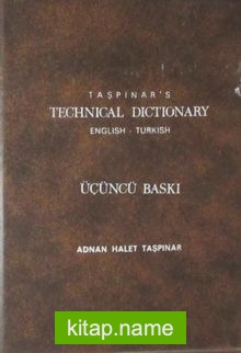 Taşpınar’s Technical Dictionary English-Turkish (1-I-32)