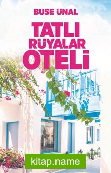 Tatlı Rüyalar Oteli