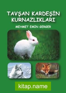 Tavşan Kardeşin Kurnazlıkları