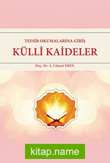 Tefsir Okumalarına Giriş Külli Kaideler