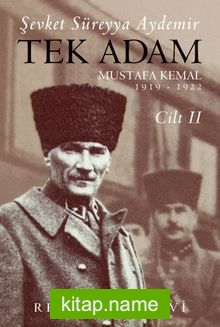 Tek Adam Mustafa Kemal (1919-1922) (Cilt 2) (Büyük Boy)