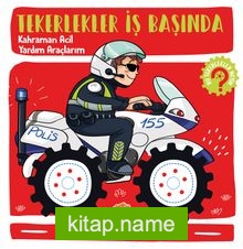 Tekerlekler İş Başında – Kahraman Acil Yardım Araçlarım
