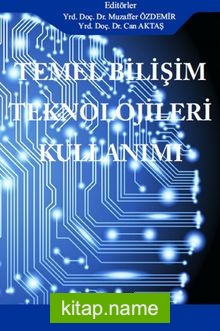 Temel Bilişim Teknolojileri Kullanımı